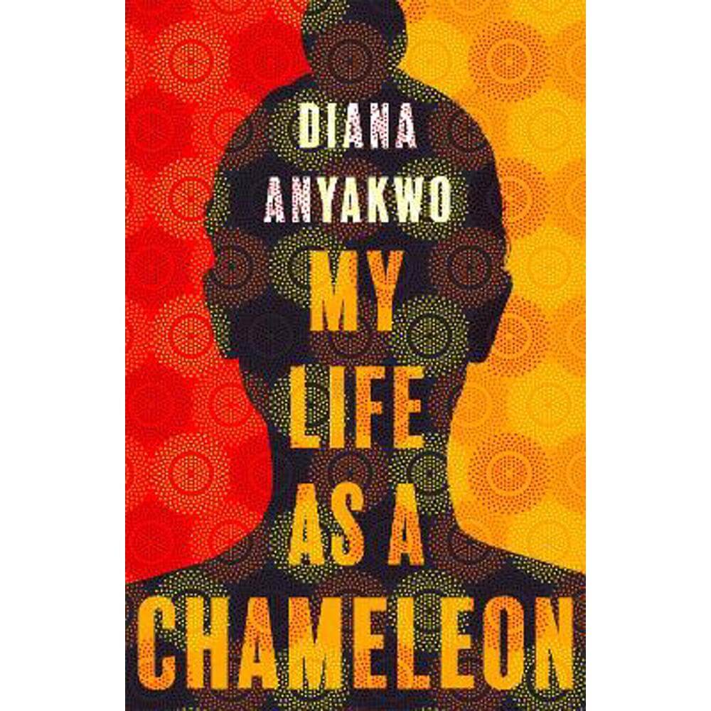 My Life As A Chameleon (Paperback) - Diana Anyakwo